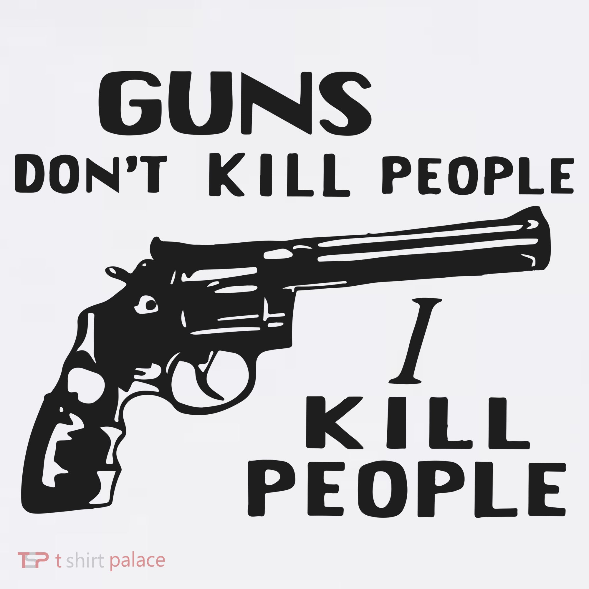 Guns Don’T Kill People I Kill People Baby Bodysuit