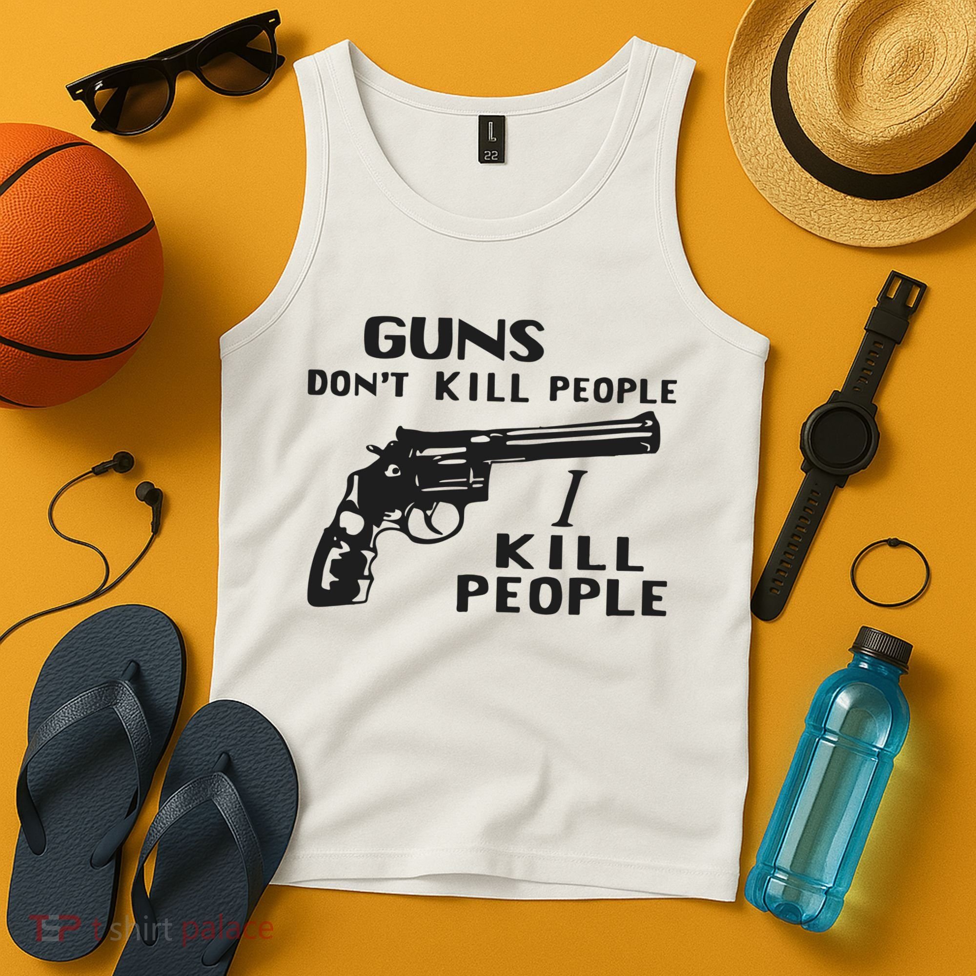 Guns Don’T Kill People I Kill People Tank Top