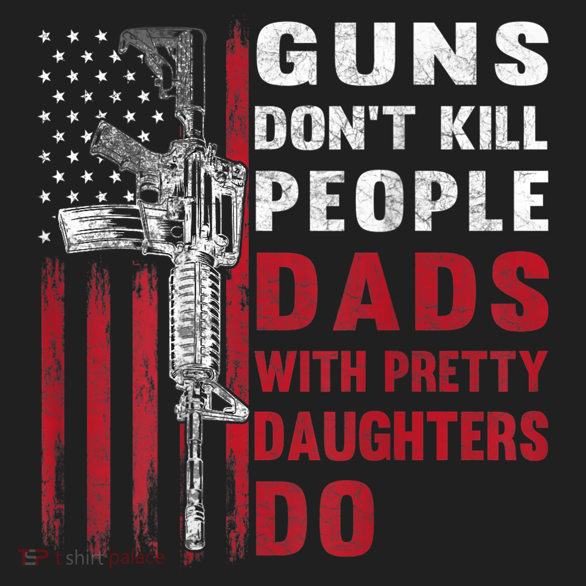 Guns Don't Kill People Dads With Pretty Daughters Do Beanie