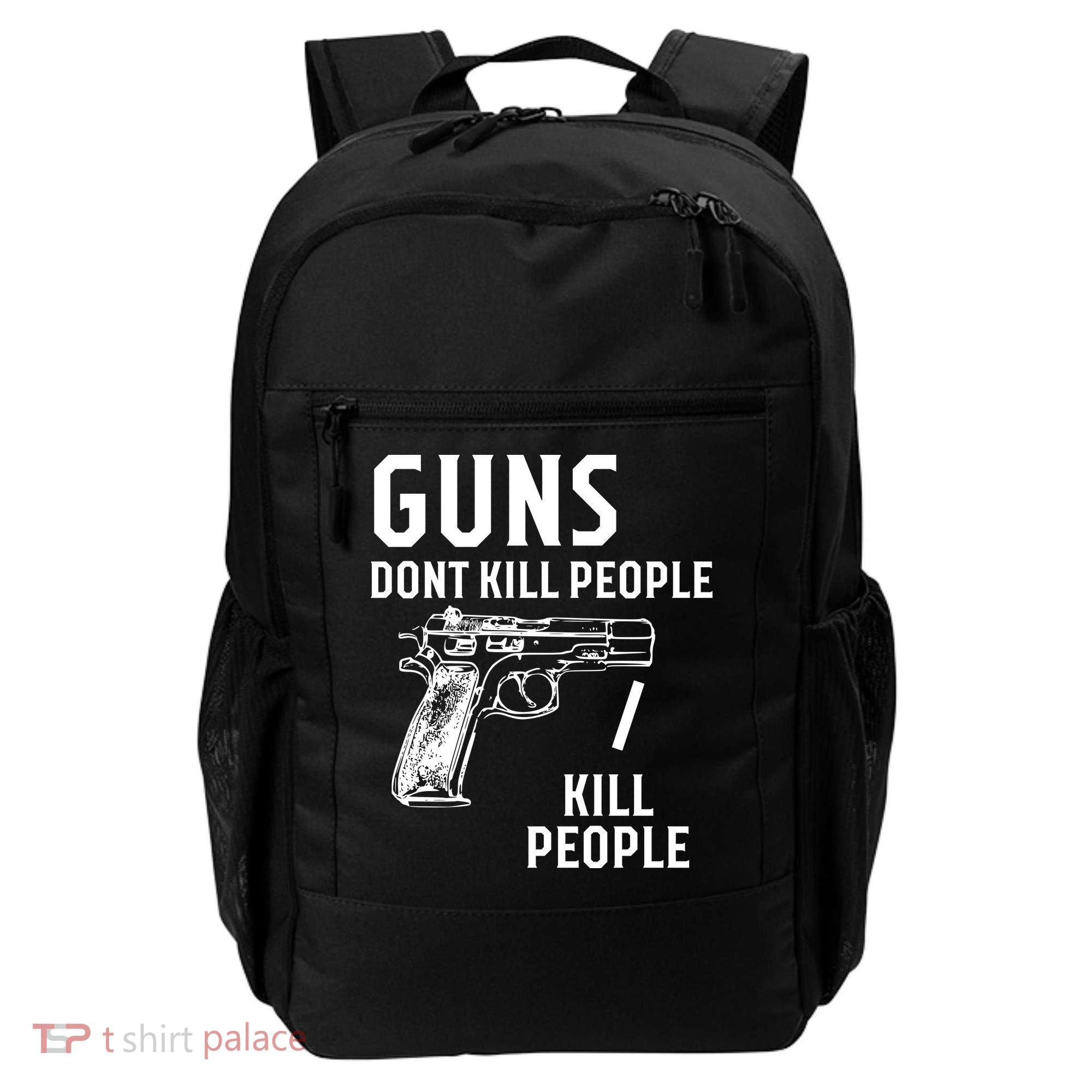 Guns Dont Kill People I Do Backpack