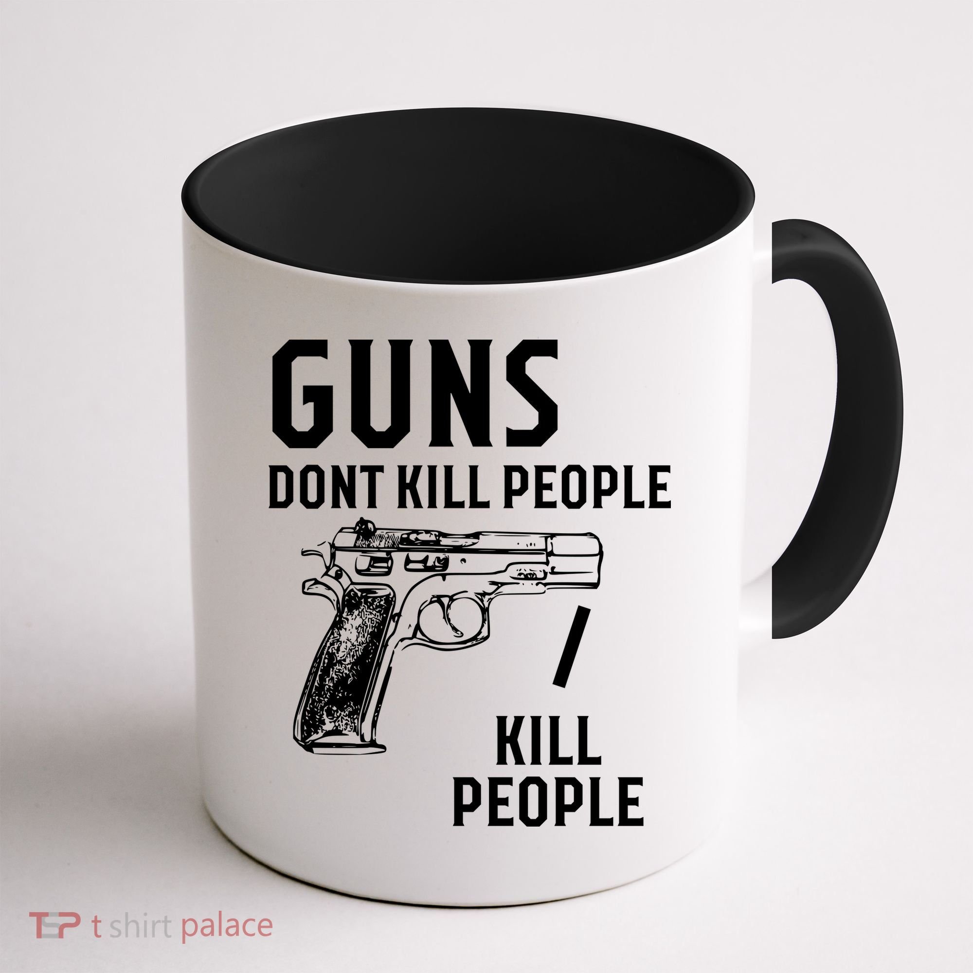 Guns Dont Kill People I Do Coffee Mug