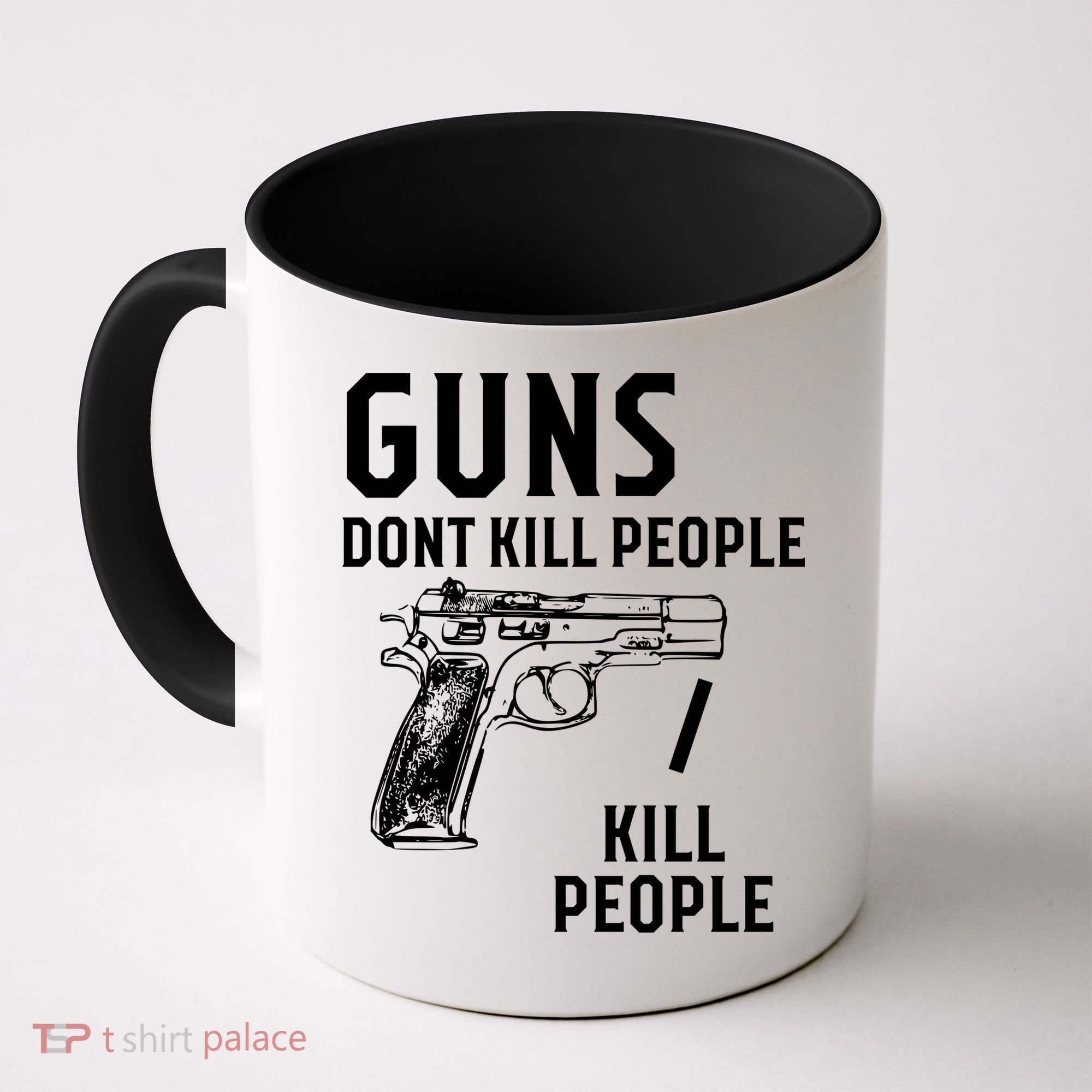 Guns Dont Kill People I Do Coffee Mug