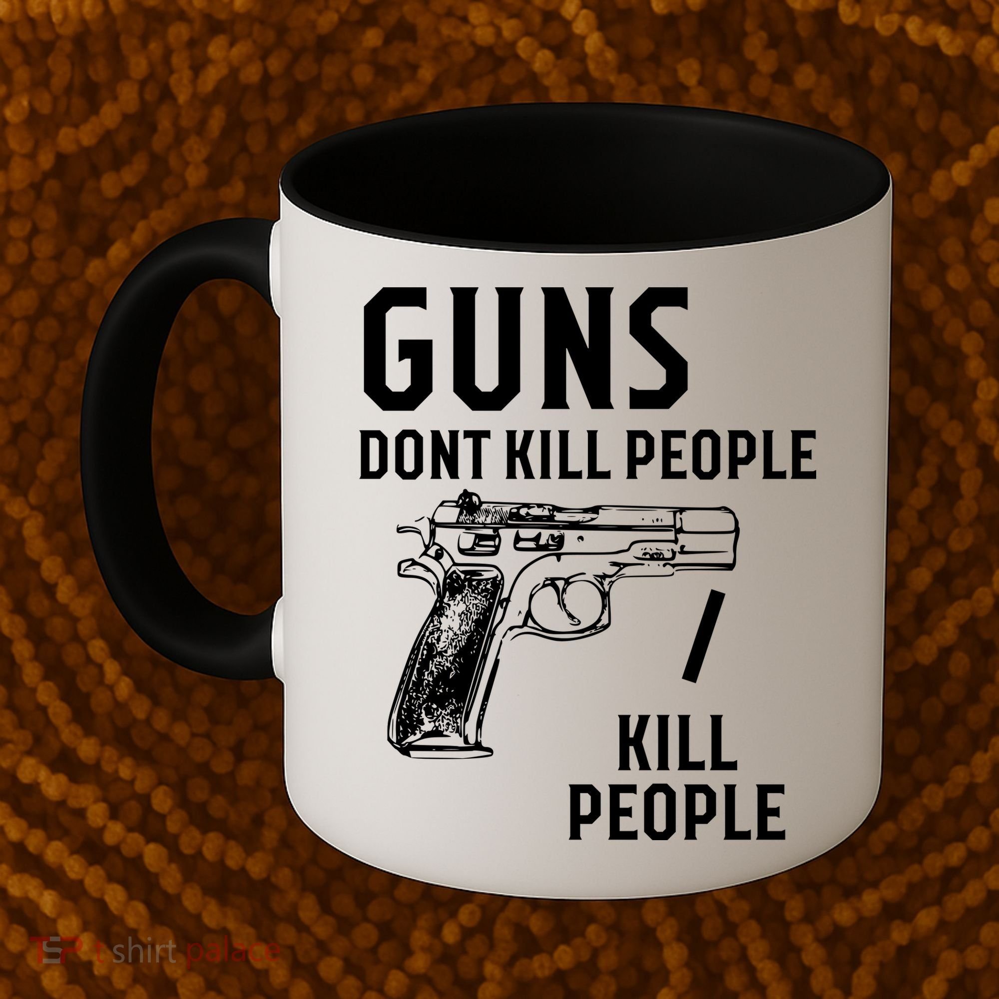 Guns Dont Kill People I Do Coffee Mug