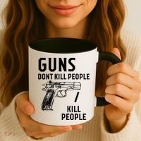Guns Dont Kill People I Do Coffee Mug thumb 3