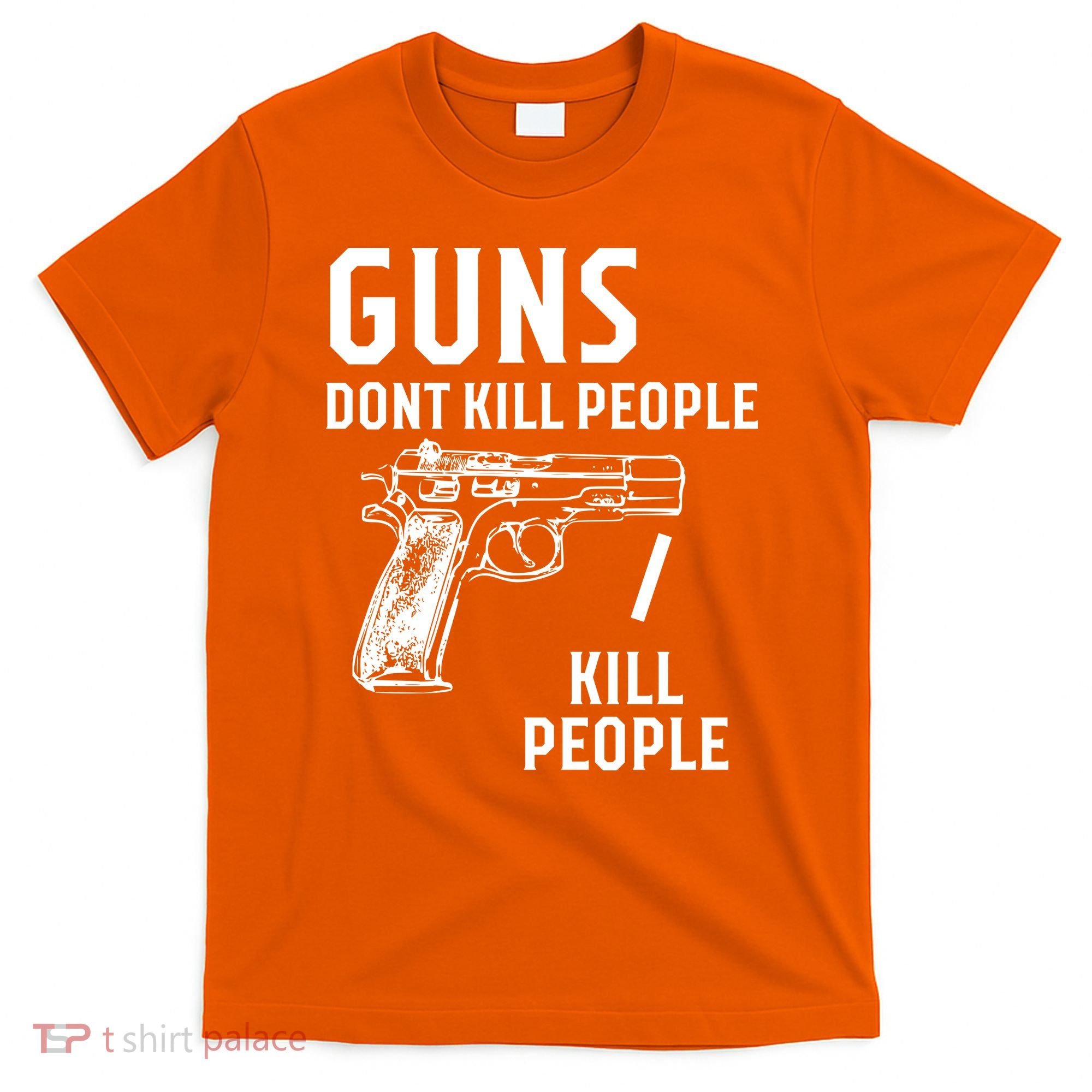 Guns Dont Kill People I Do T-Shirt