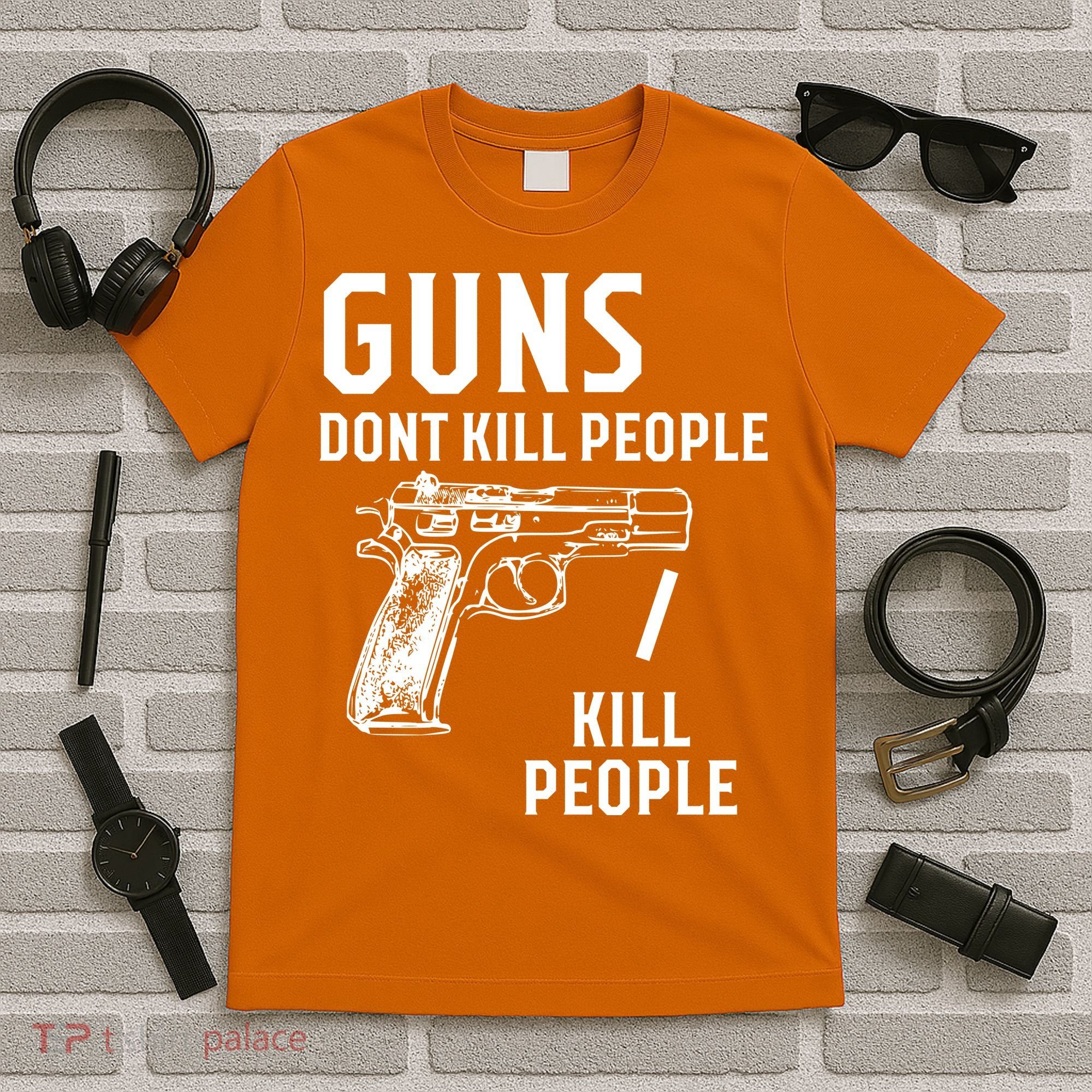 Guns Dont Kill People I Do T-Shirt