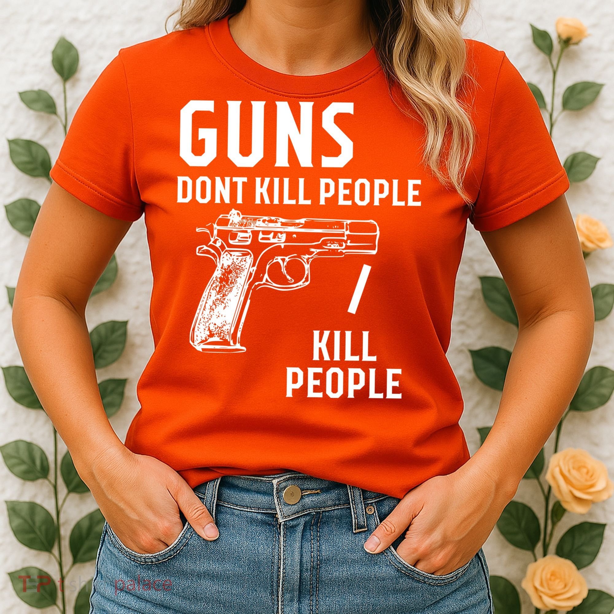 Guns Dont Kill People I Do Women's T-Shirt