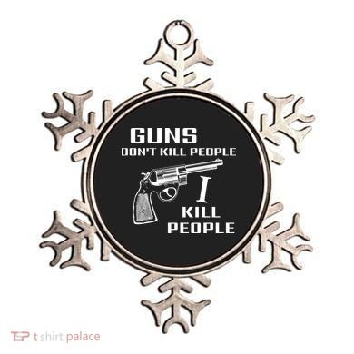 Guns Dont Kill People I Do Ornament