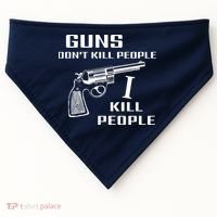 Guns Dont Kill People I Do USA-Made Doggie Bandana thumb 0
