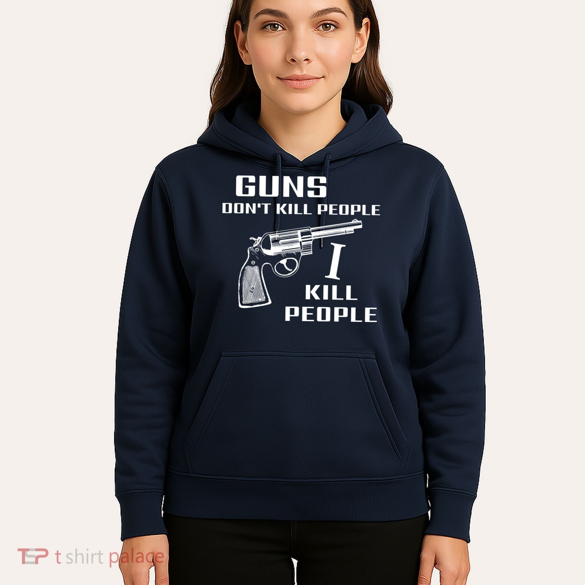 Guns Dont Kill People I Do Hoodie