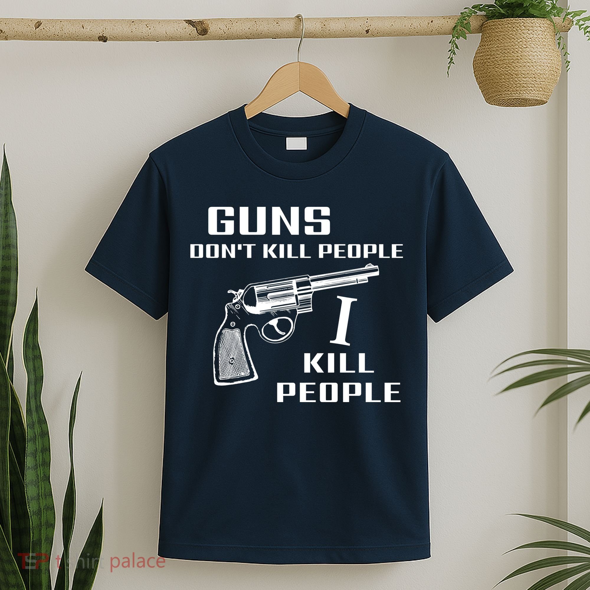 Guns Dont Kill People I Do T-Shirt