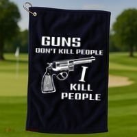 Guns Dont Kill People I Do Golf Towel thumb 1