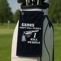 Guns Dont Kill People I Do Golf Towel thumb 2