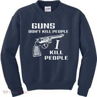 Guns Dont Kill People I Do Kids Sweatshirt thumb 0