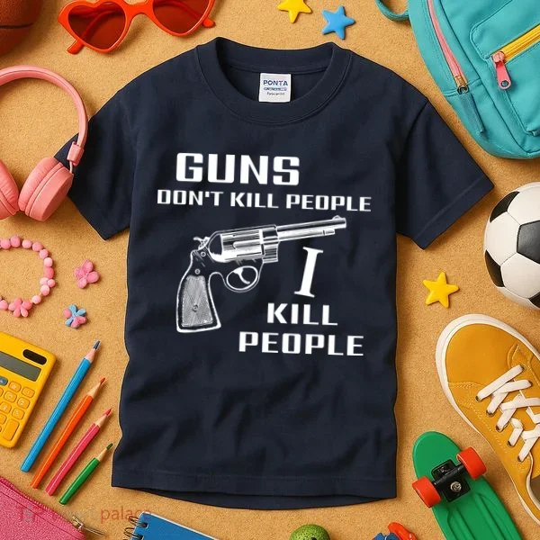 Guns Dont Kill People I Do Kids T-Shirt