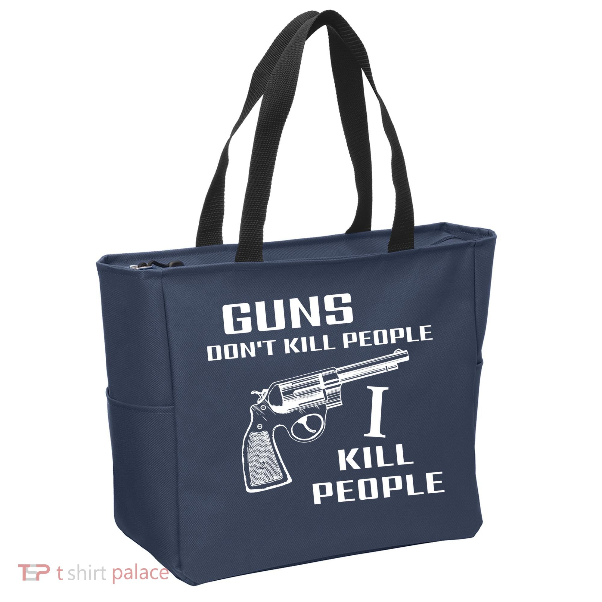Guns Dont Kill People I Do Tote Bag