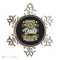 Guns Don't Kill People Dads With Pretty Daughters Do Great Gift Ornament thumb 0