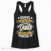 Guns Don't Kill People Dads With Pretty Daughters Do Great Gift Women's Tank Top thumb 0