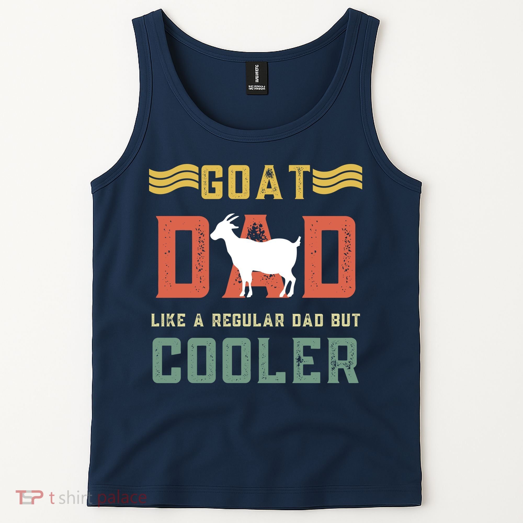 Goat Dad Like A Regular Dad But Cooler Tank Top