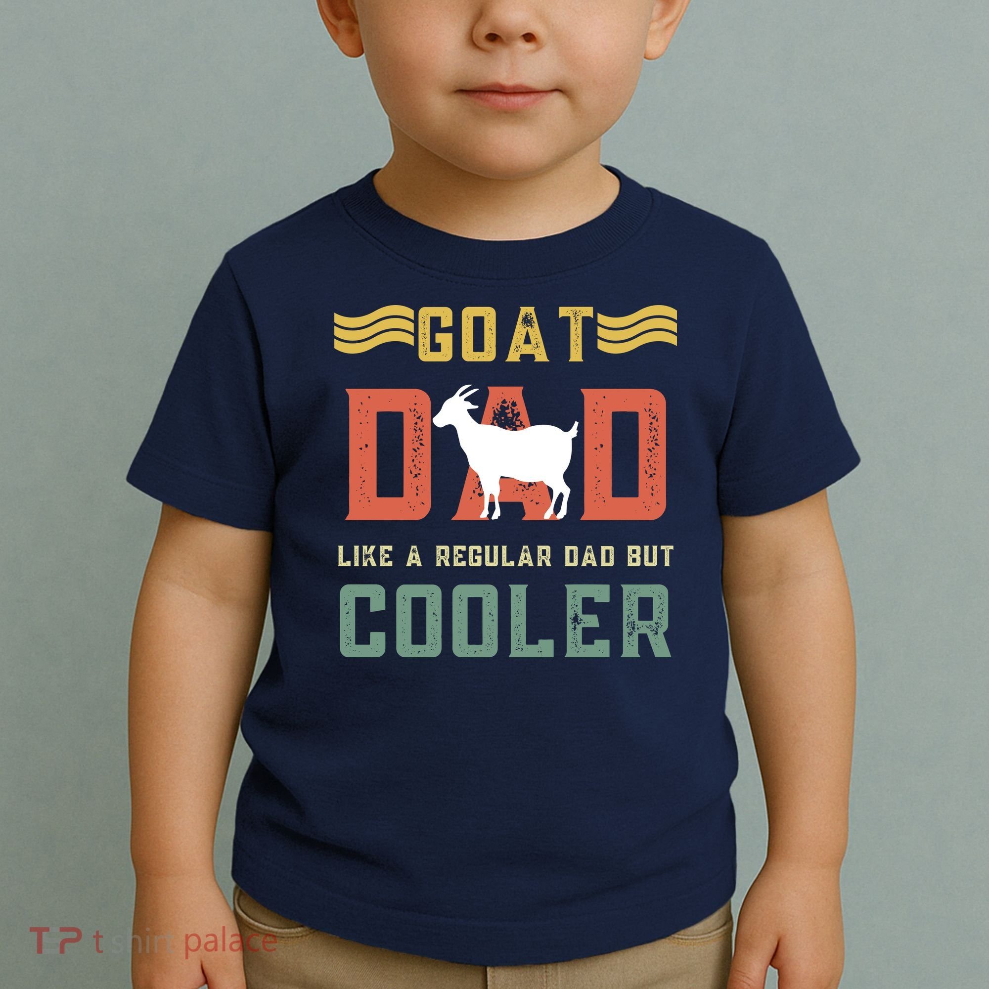 Goat Dad Like A Regular Dad But Cooler Toddler T-Shirt