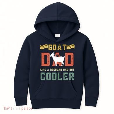 Goat Dad Like A Regular Dad But Cooler Kids Hoodie
