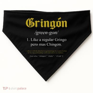 Gringon Definition Like a regular Gringo funny USA-Made Doggie Bandana