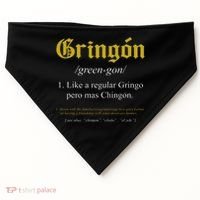 Gringon Definition Like a regular Gringo funny USA-Made Doggie Bandana thumb 0