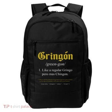 Gringon Definition Like a regular Gringo funny Backpack