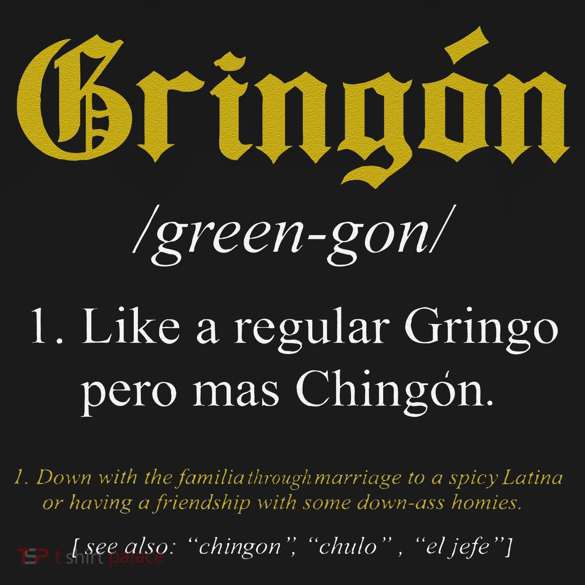 Gringon Definition Like a regular Gringo funny Pajama Set
