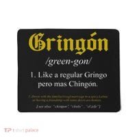 Gringon Definition Like a regular Gringo funny Mousepad thumb 0