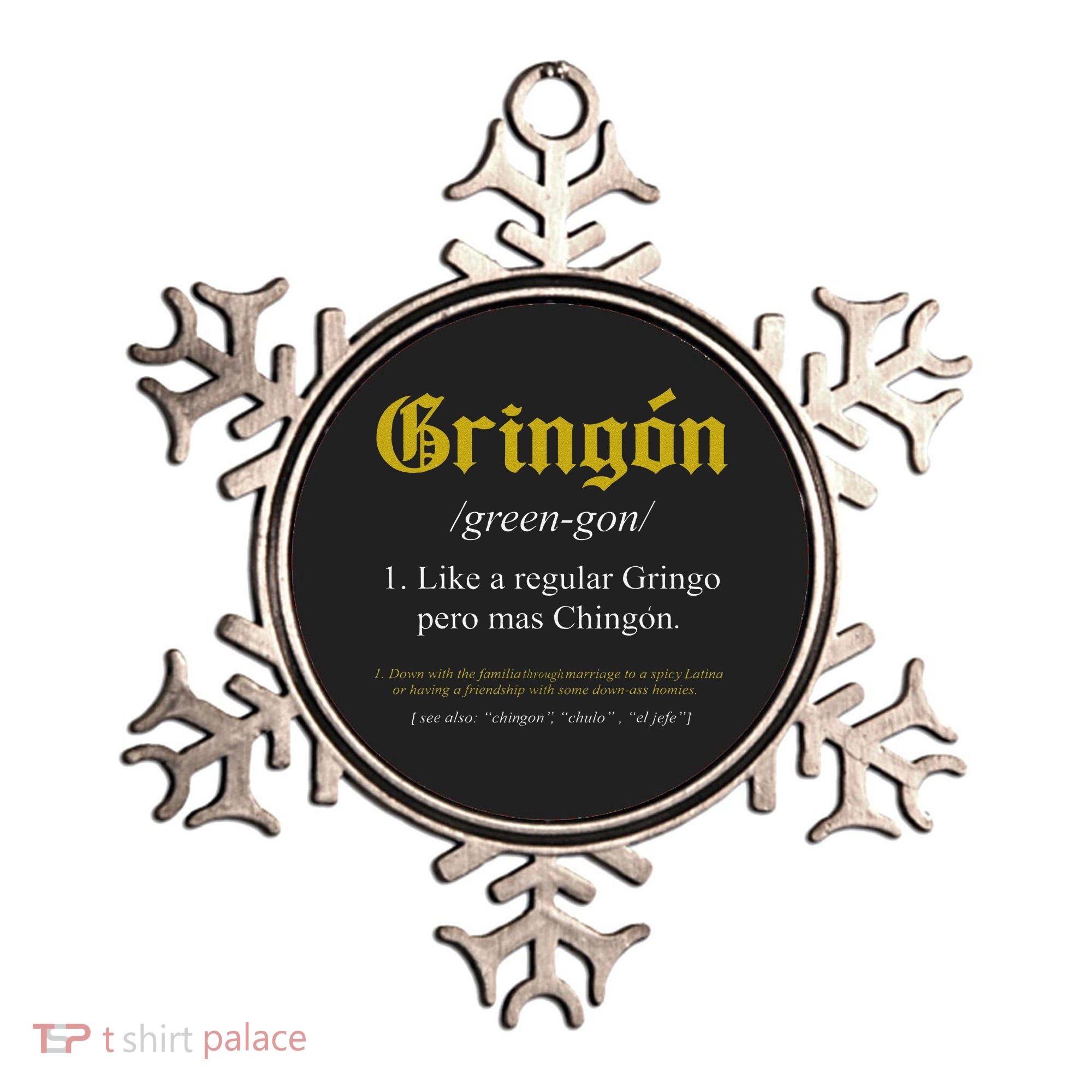 Gringon Definition Like a regular Gringo funny Ornament