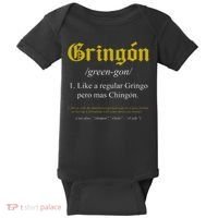 Gringon Definition Like a regular Gringo funny Baby Bodysuit thumb 0
