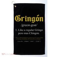 Gringon Definition Like a regular Gringo funny Golf Towel thumb 0