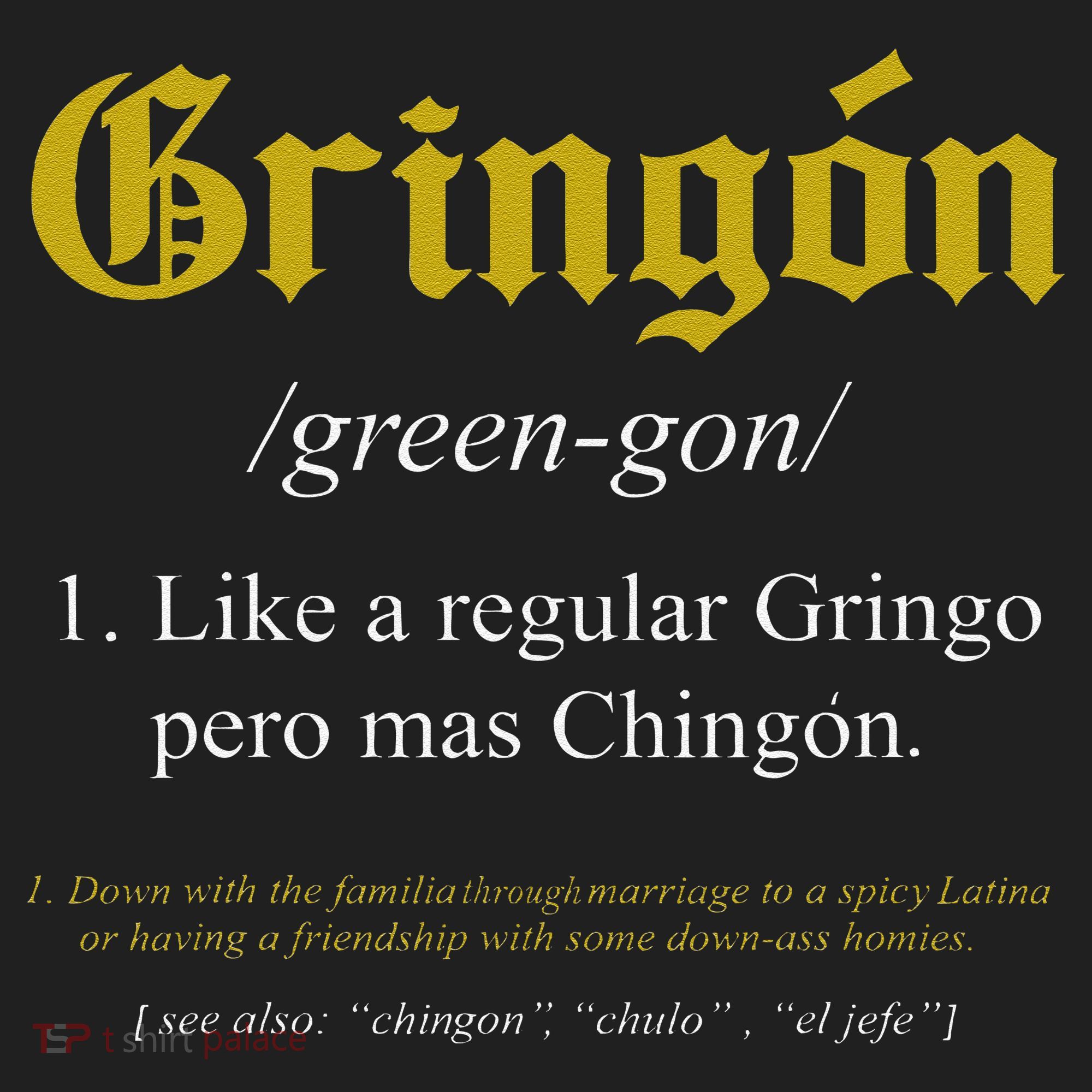 Gringon Definition Like a regular Gringo funny Golf Towel