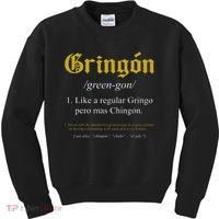 Gringon Definition Like a regular Gringo funny Kids Sweatshirt thumb 0