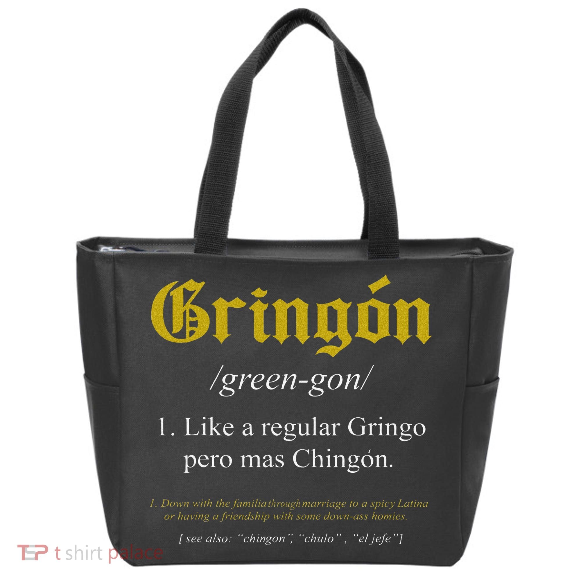 Gringon Definition Like a regular Gringo funny Tote Bag