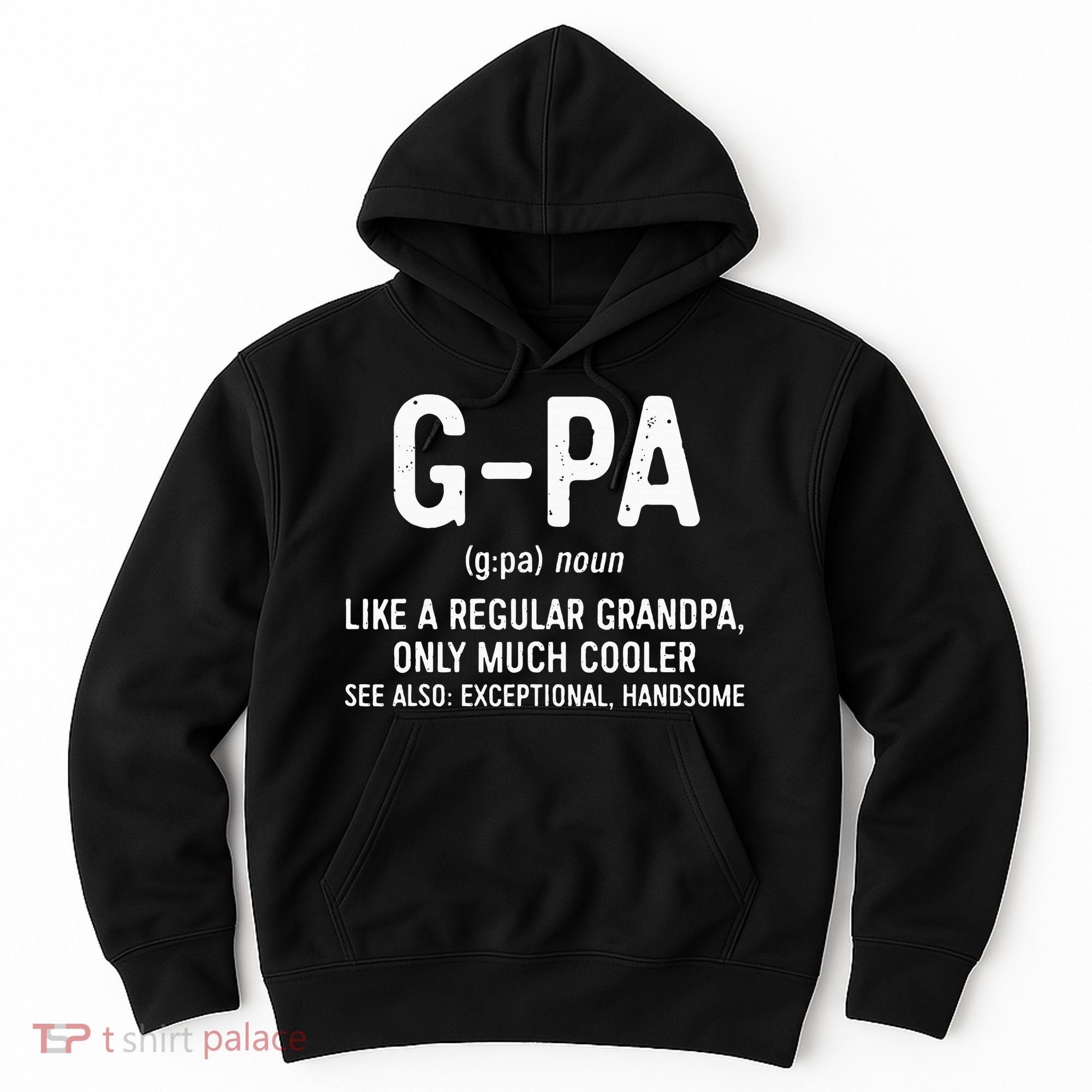 GPa Definition  Like A Regular Grandpa Only Cooler Hoodie