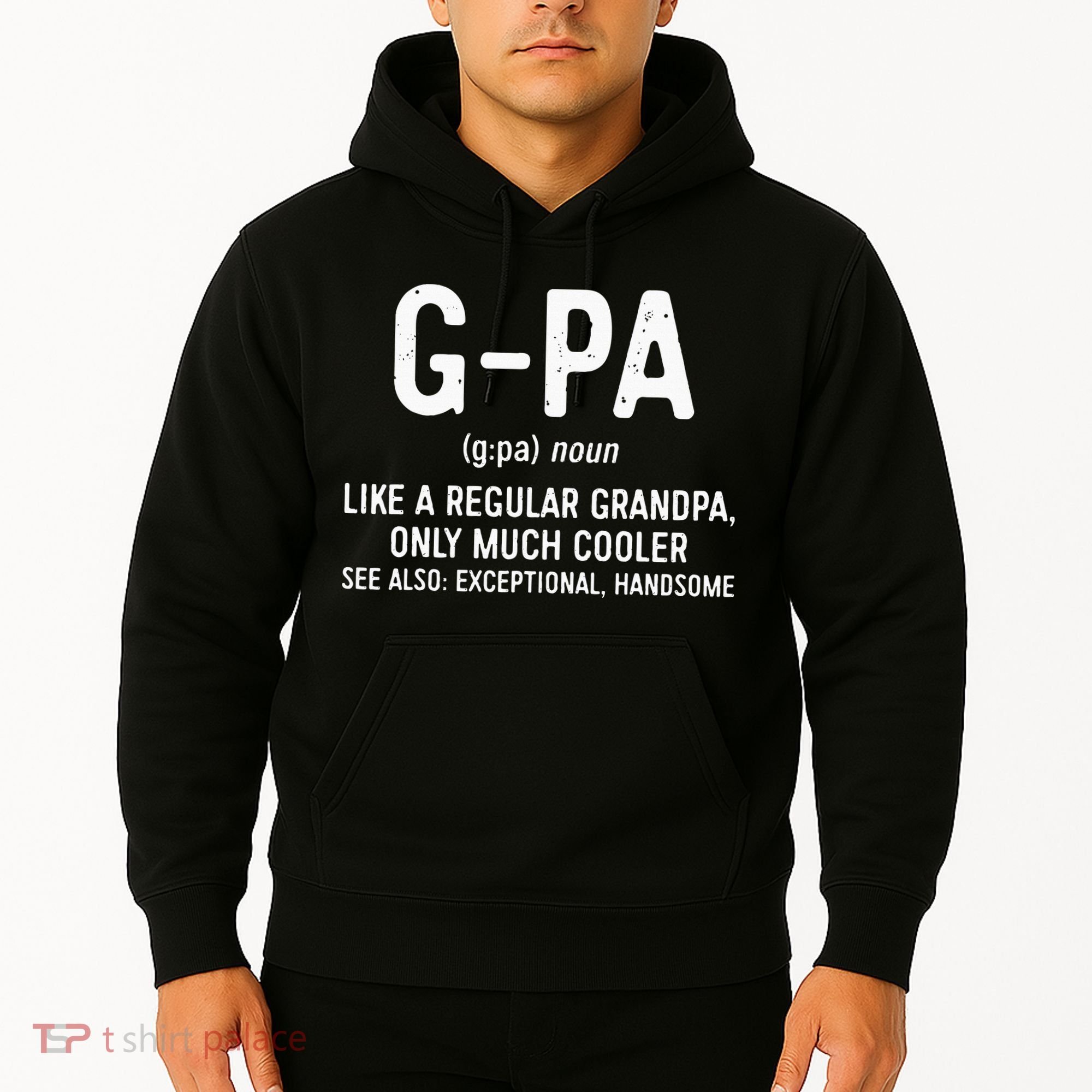 GPa Definition  Like A Regular Grandpa Only Cooler Hoodie