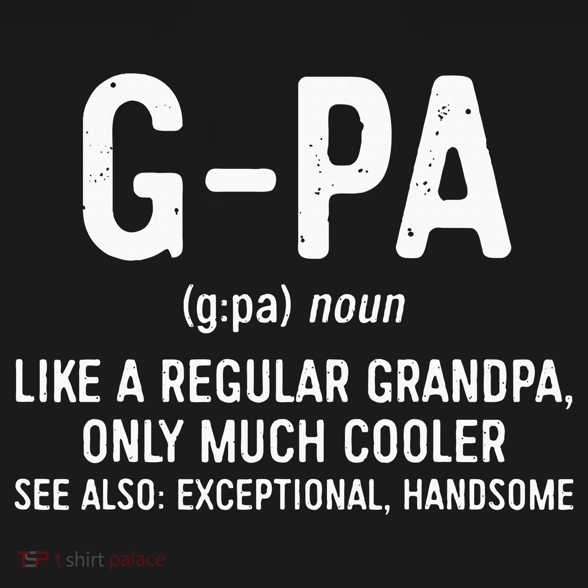 GPa Definition  Like A Regular Grandpa Only Cooler Visor