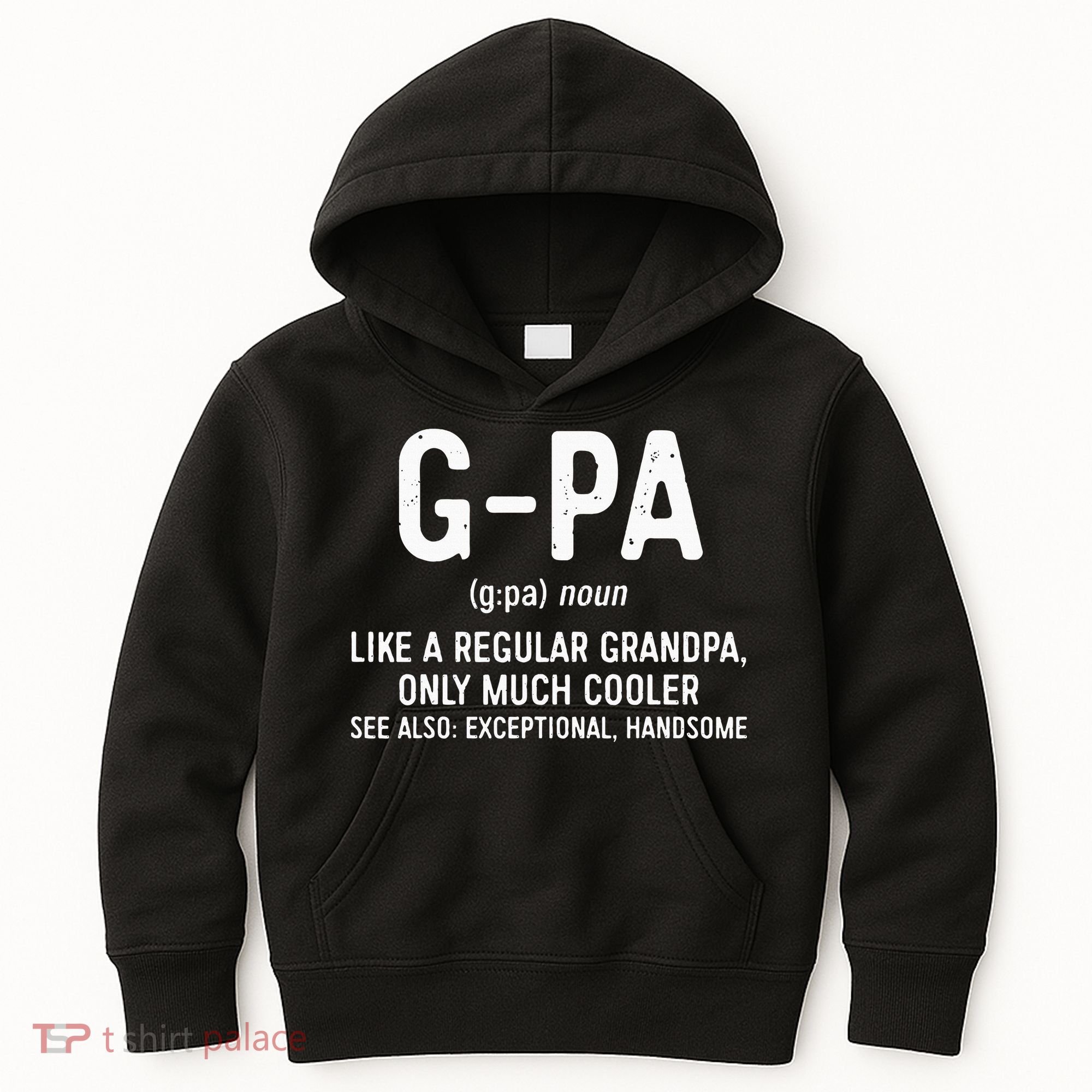 GPa Definition  Like A Regular Grandpa Only Cooler Kids Hoodie