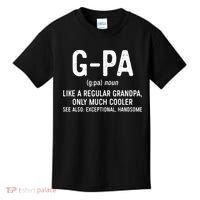 GPa Definition  Like A Regular Grandpa Only Cooler Kids T-Shirt thumb 0