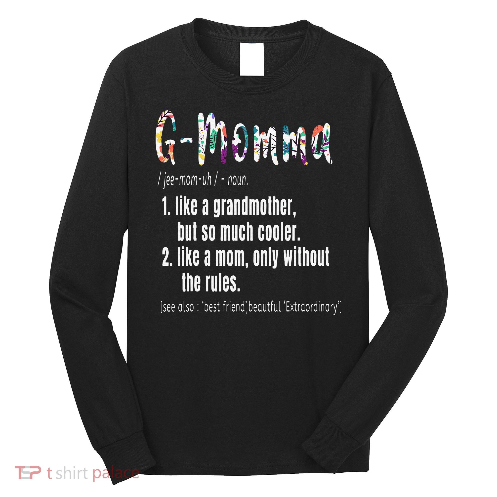 GMomma Definition Mother's Day & Birthday Gift Grandmother Long Sleeve Shirt