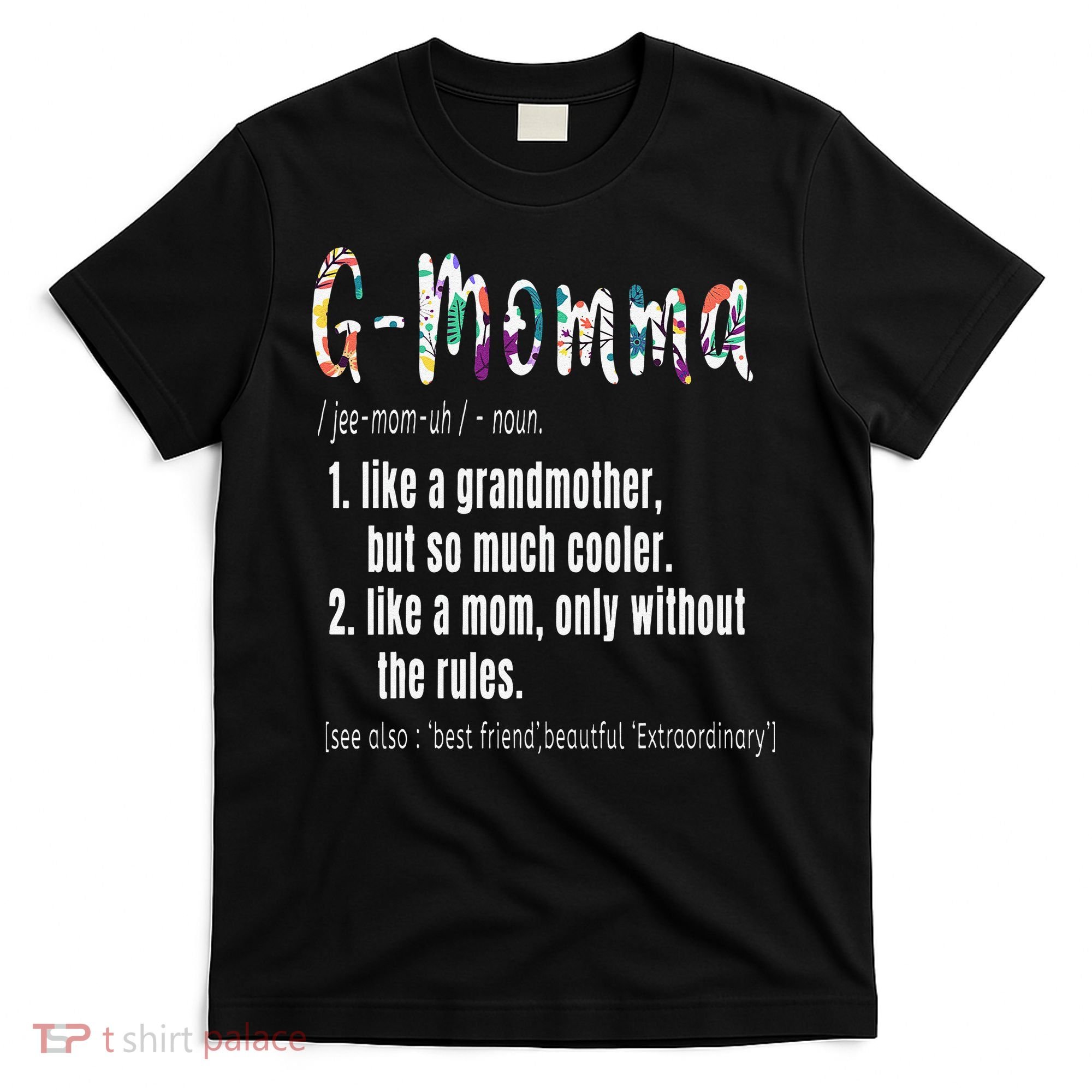 GMomma Definition Mother's Day & Birthday Gift Grandmother T-Shirt