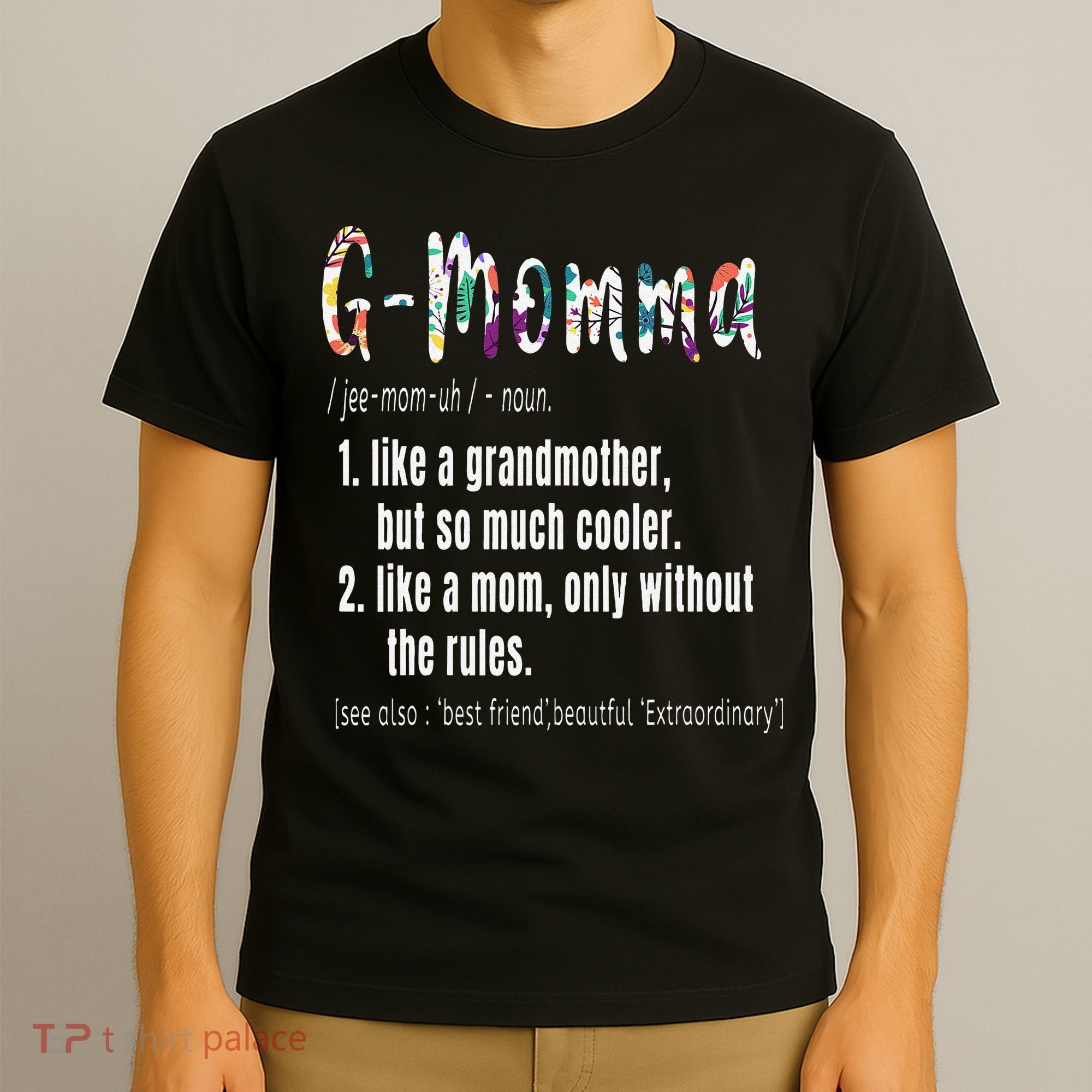 GMomma Definition Mother's Day & Birthday Gift Grandmother T-Shirt