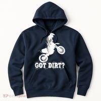 Got Dirt Moto Cross Dirt Biking Motorcross Motorcycles Hoodie thumb 0