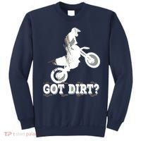 Got Dirt Moto Cross Dirt Biking Motorcross Motorcycles Sweatshirt thumb 0