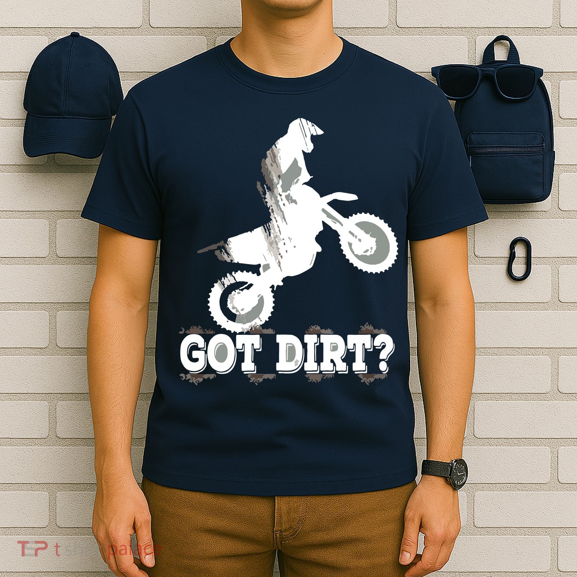 Got Dirt Moto Cross Dirt Biking Motorcross Motorcycles T-Shirt