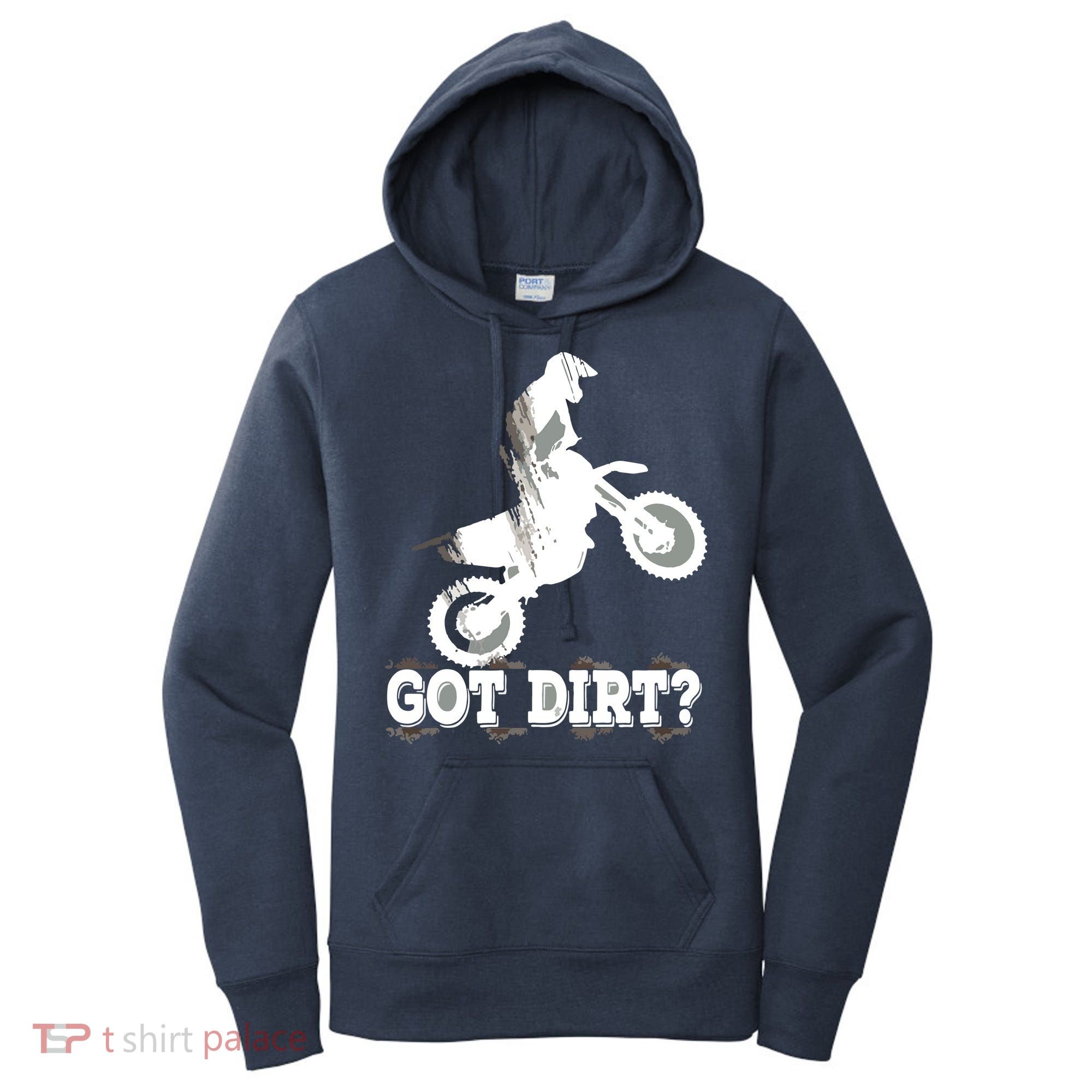 Got Dirt Moto Cross Dirt Biking Motorcross Motorcycles Women's Hoodie