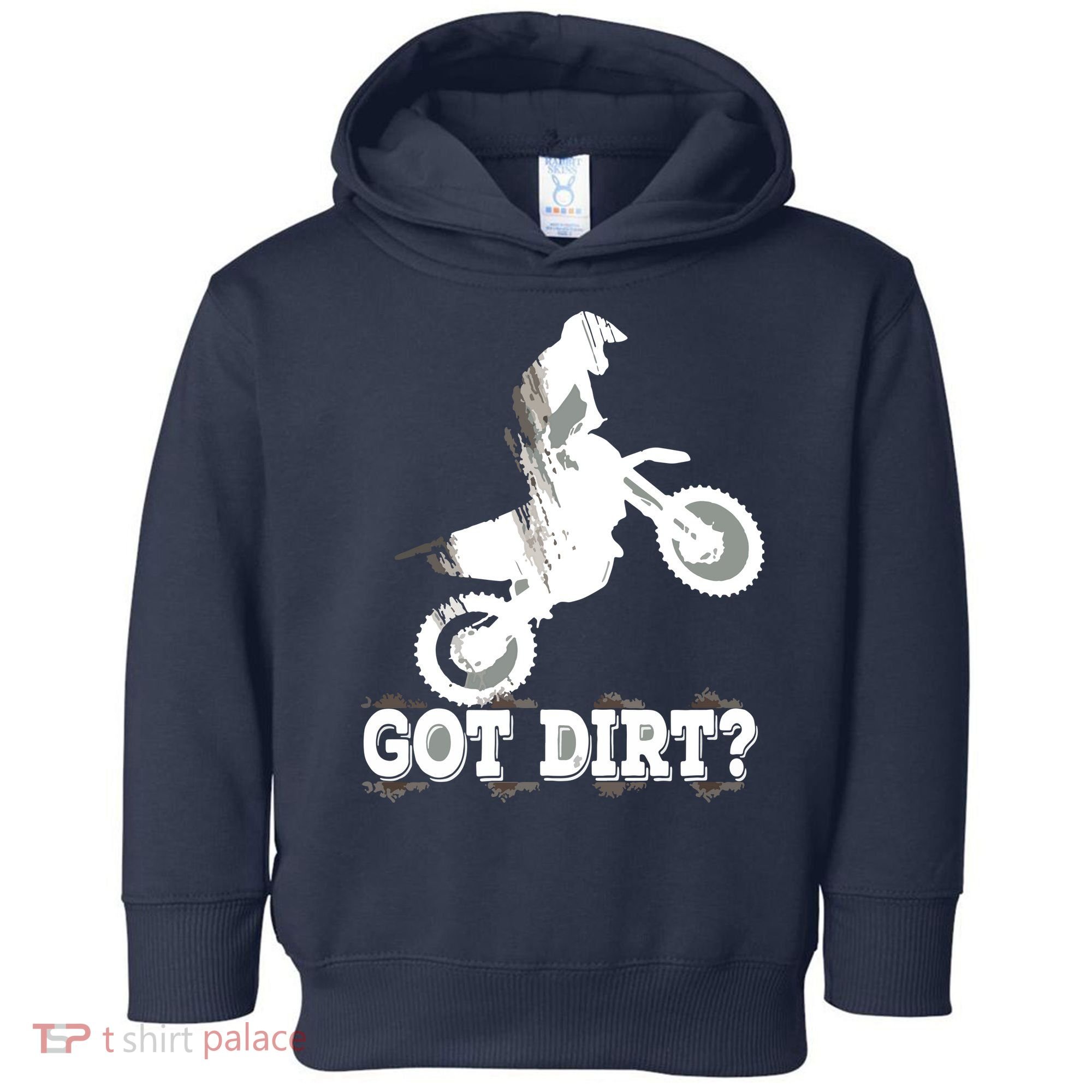 Got Dirt Moto Cross Dirt Biking Motorcross Motorcycles Toddler Hoodie