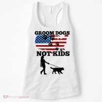 Groom Dogs Not Kids Funny Dogs Cute Meme  Women's Tank Top thumb 0
